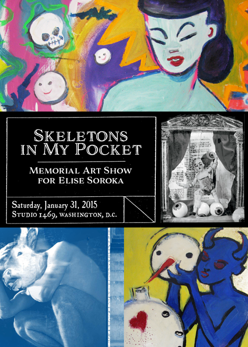 Skeletons in My Pocket - Memorial Art Show for Elise Soroka